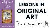 Lessons In Original Art With Comic Books Nyc